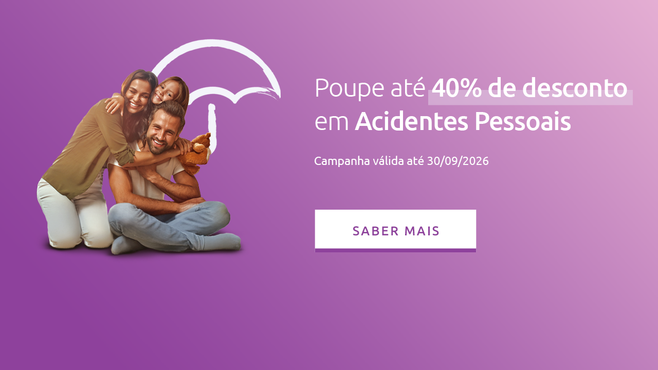 Oferta Acidentes Pessoais até 40% de desconto